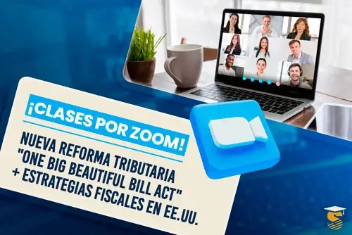 Curso: Nueva Reforma Tributaria One Big Beautiful Bill + Estrategias Fiscales (USA)